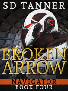 Broken Arrow - Book Four Navigator by SD Tanner