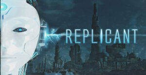 Replicant Series